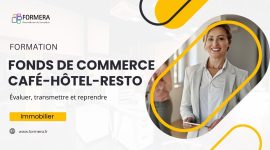 Formation fonds de commerce CHR : évaluation, transmission et reprise